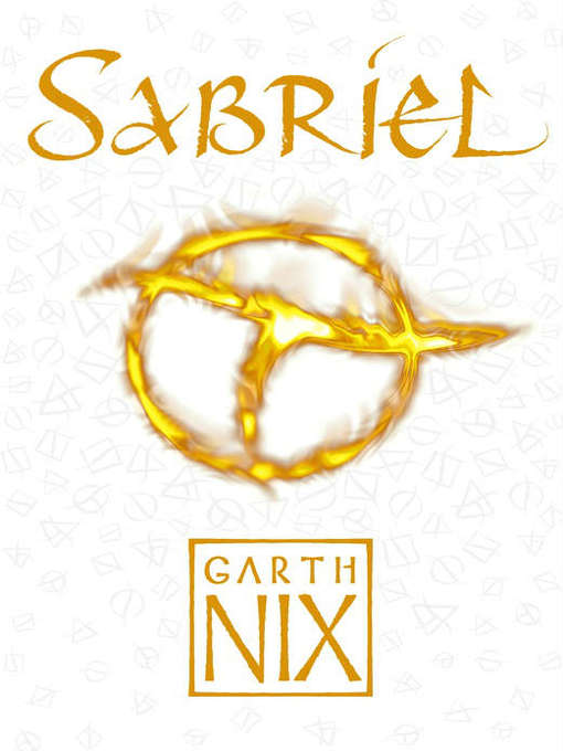 Title details for Sabriel by Garth Nix - Available